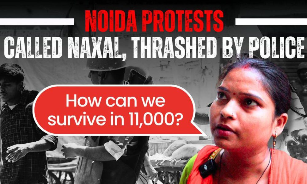 Noida Workers Demand Wage Increase, Face Police Brutality During Protest