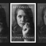 Sonia Gandhi to Release Memoir 'Belonging: A Journey in Love' Exploring Her Life and Legacy