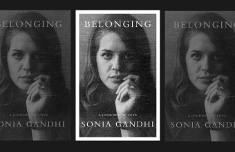 Sonia Gandhi to Release Memoir 'Belonging: A Journey in Love' Exploring Her Life and Legacy